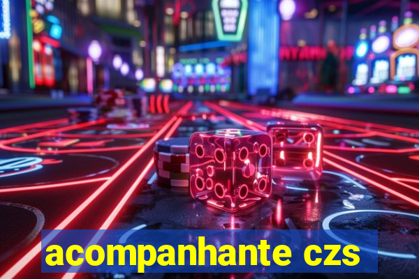 acompanhante czs